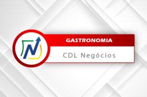 CDL Negócios Gastronomia