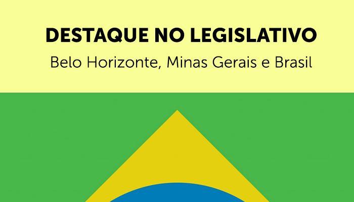 DESTAQUE NAS CASAS LEGISLATIVAS NESTA SEMANA
